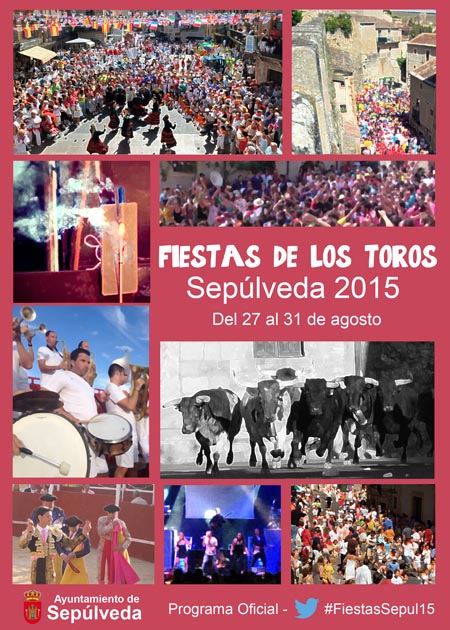 Fiestas de Sepúlveda 2015 - #FiestasSepul15